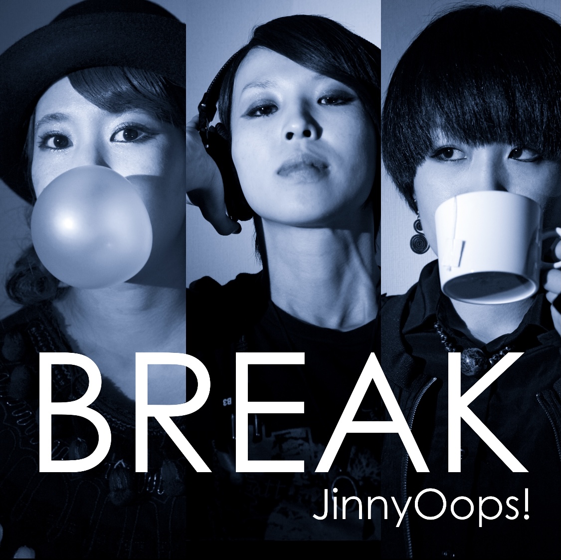 1st Single 「BREAK」